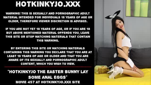 Hotkinkyjo the Easter bunny lay some anal eggs