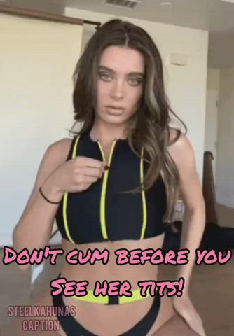Don't cum before you see her tits!