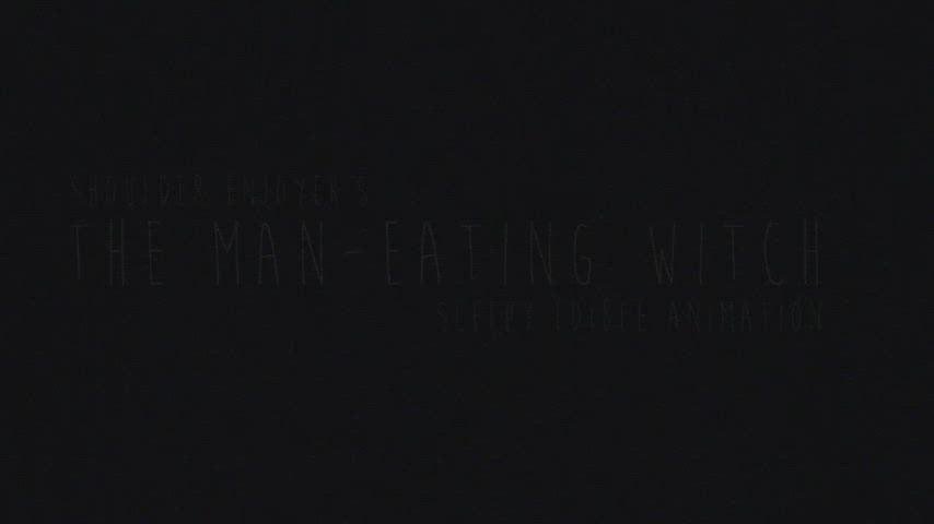 {gif} Man-Eating Witch 2.1-2.4 Fan Animation by sleepy edible [F/m][Macro/Micro]