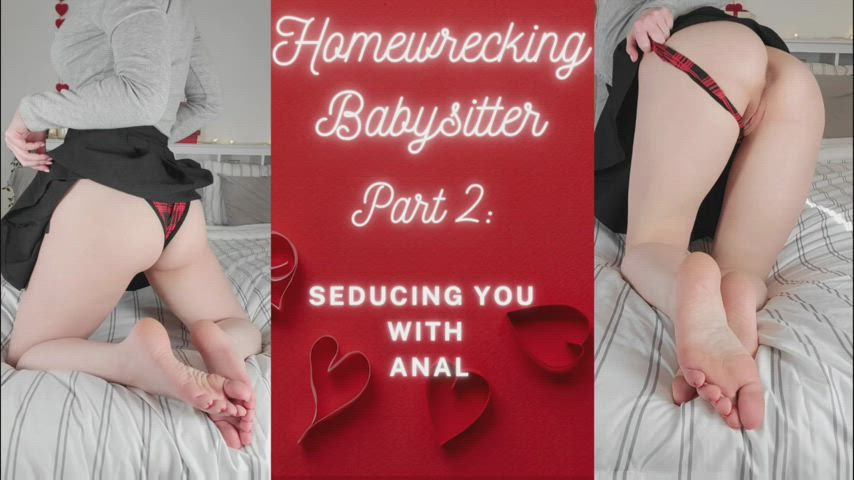 "Homewrecking Babysitter Part 2: Seducing You With Anal" is available now!