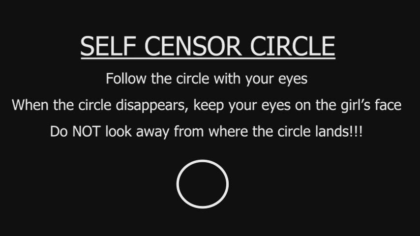 Self Censor Circle #1! [Warning: Uncensored/Nudity]