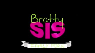 Bratty Sis - My obsessed step sister wants a dick S10:E6