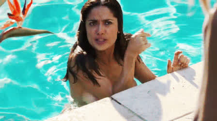 I'd love to skinny dip with Salma Hayek