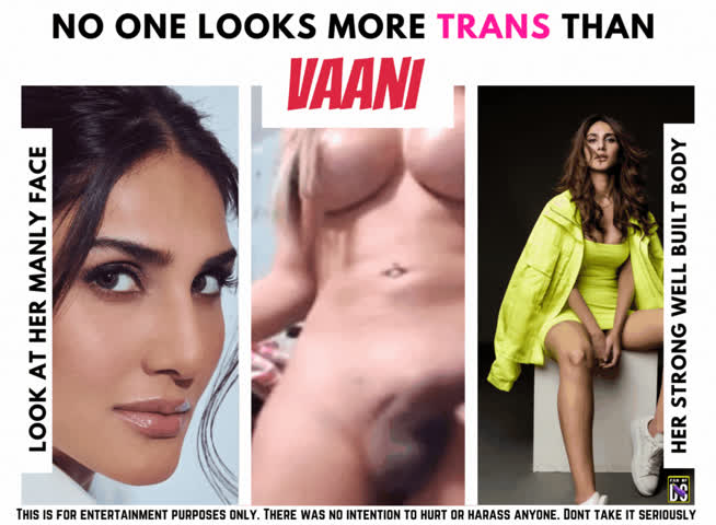 Vaani and her trans vibes 😋🍆