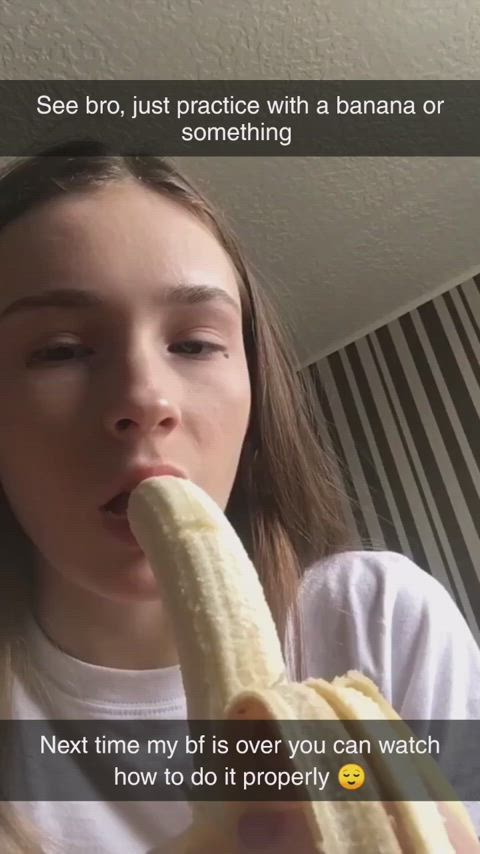 Your sister showing you how to deepthroat her BF