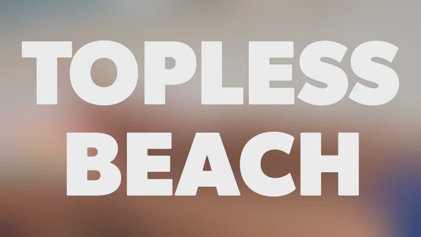 Beach Booty Topless clip