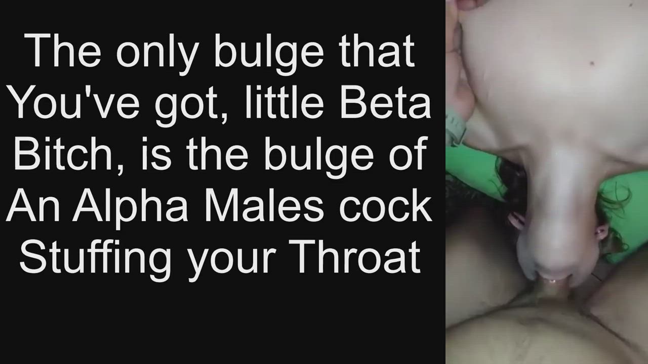 The only bulge you get is the bulge in your throat from a huge cock.