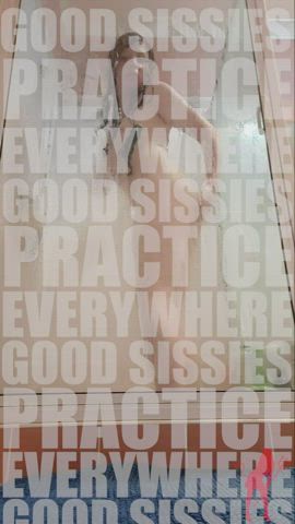 Where Do Good Sissies Practice???