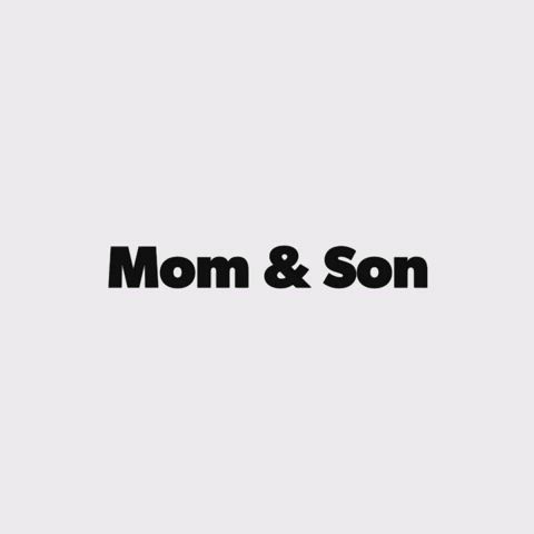 Mom and Son