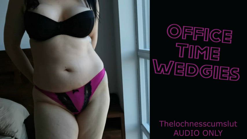 NEW VIDEO!! Office Time Wedgies