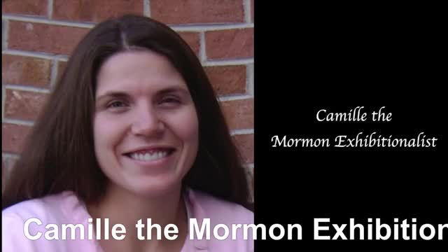 Camille the Mormon Exhibitionist