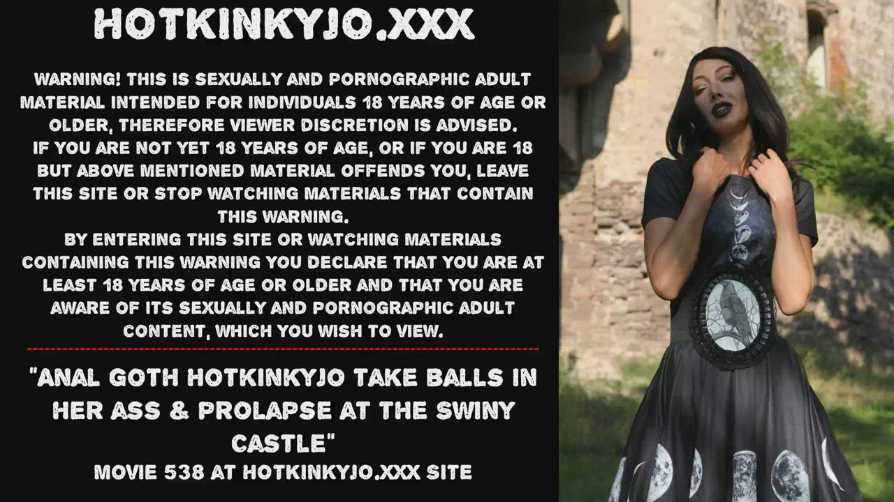 Anal goth Hotkinkyjo take balls in her ass &amp; prolapse at the Swiny Castle