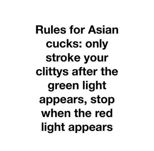A little red light green light for asian cuckys
