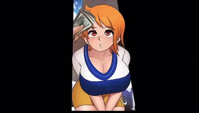 Nami fucks for money. Click the redgif link if you wanna hear the sound.