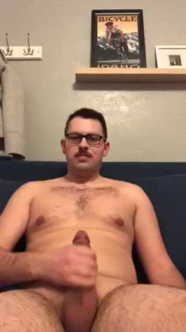 Any ladies want to see me cum?