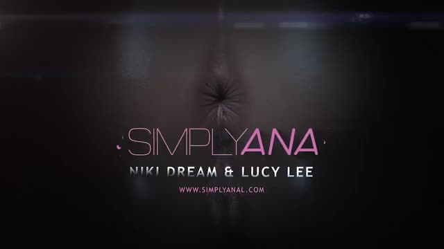 Simplyanal - Lucy Li Nikki Dream - Lesbian Anal