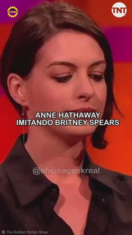 anne hathaway britney spears celebrity dirty talk parody star r/nsfwfunny clip