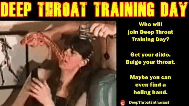 Join Deep Throat Training Day