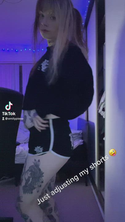 I made a TikTok please check it out!! It'll be me showing off my booty all the time