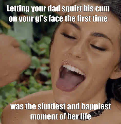 She'll only want to do slutty things with your dad from then on