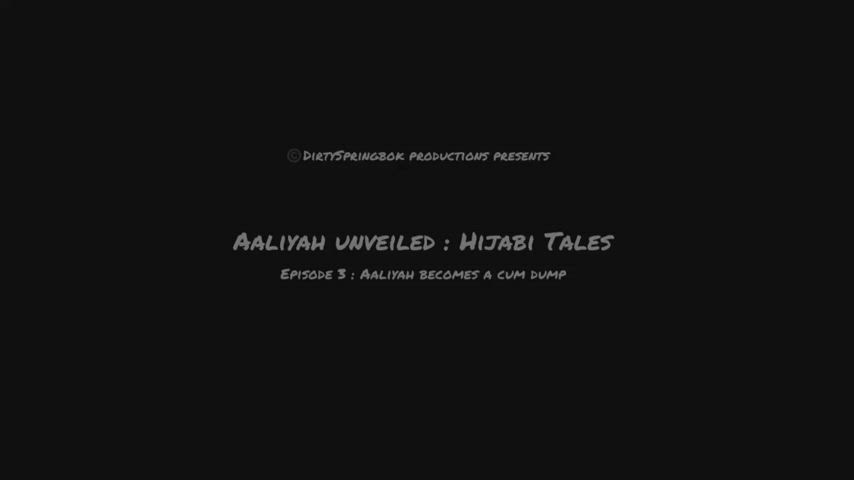 Aaliyah Unveiled: Hijabi Tales Episode 3: Aaliyah becomes a cum dump Release date: