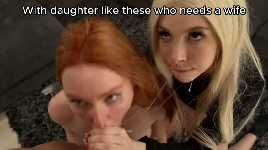 Who needs a wife if you have daughters like these...
