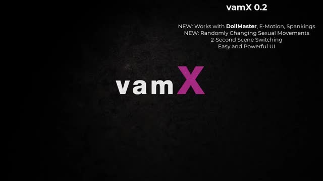 vamX 0.2 - New Plugins Tab, Randomly Changing Sexual Action, Easy & Powerful