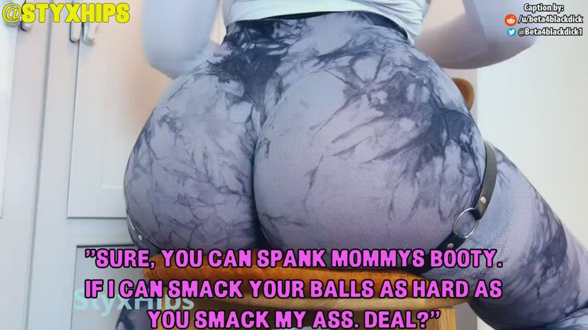 How many times are you going to spank Mommy?