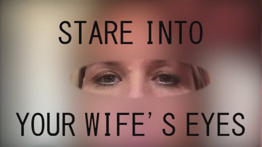 Stare at her eyes!