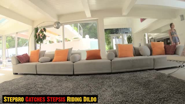 Naomi Swann - Stepbro Catches Stepsis Riding A Dildo [Spy Fam]