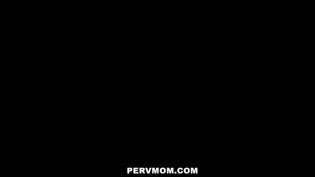 PervMom - Stepson Caught Creeping On Busty MILF