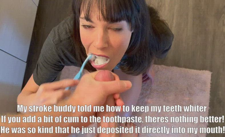 Cum is great for whiter teeth!