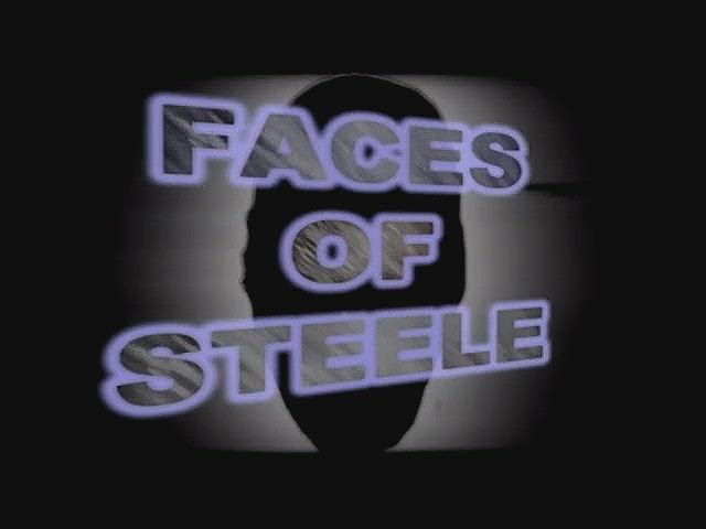 Faces of Steele