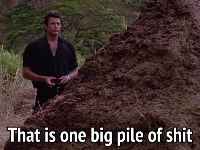 Jurassic Park - That is one big pile of shit