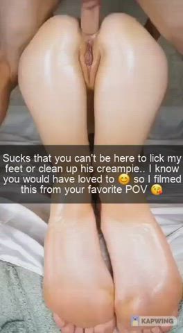 Unfortunately you couldn't be present but your gf filmed it from your favorite POV