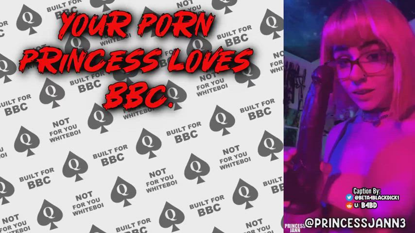 Porn Princess LOVES BBC!