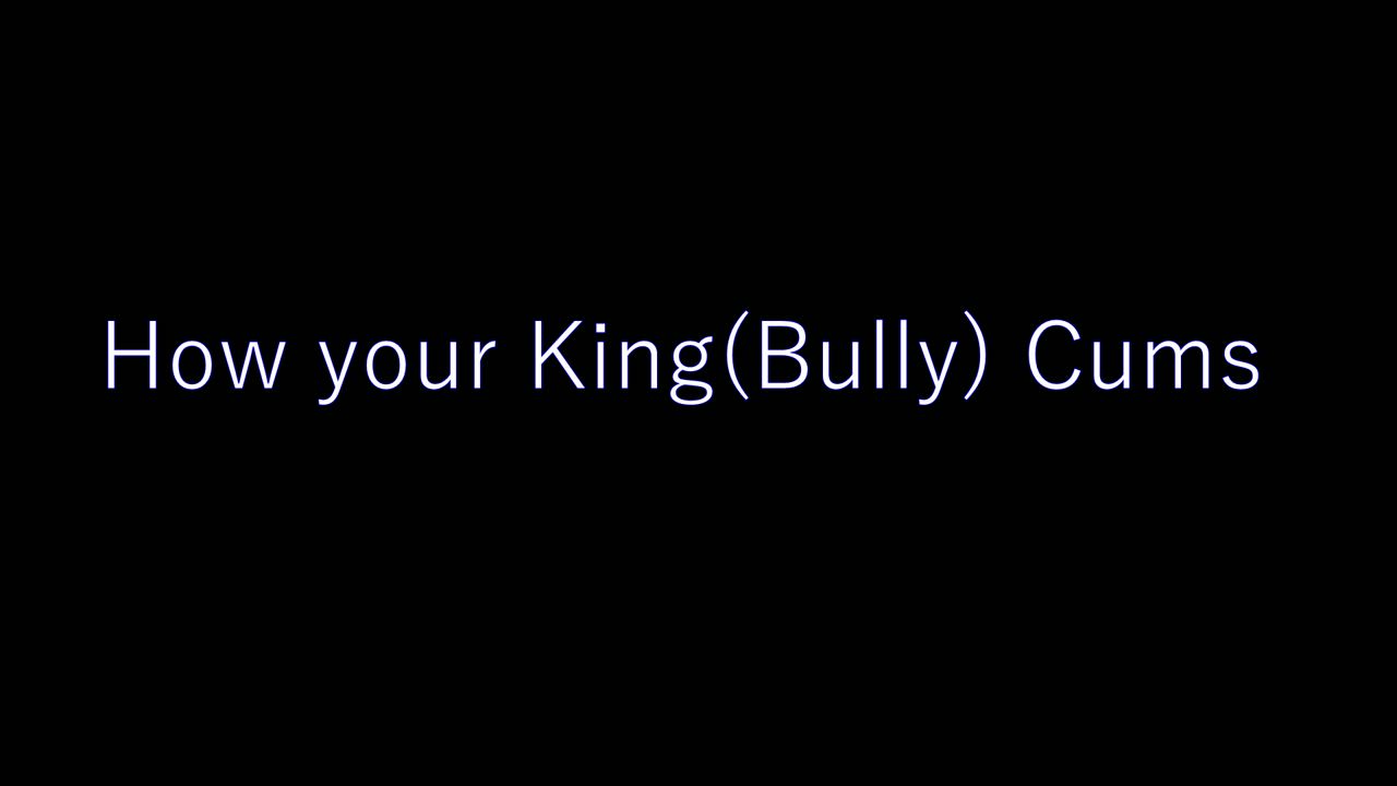 How Your Bully Cums VS You (I Made This)