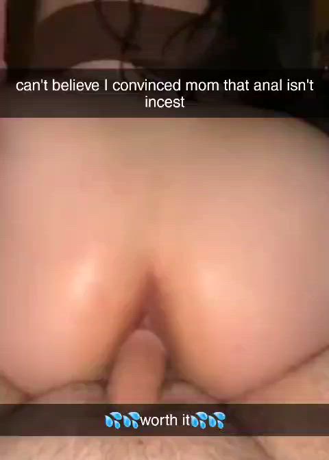 Ok then can I at least fuck your asshole then mommy? I don’t think that step technically
