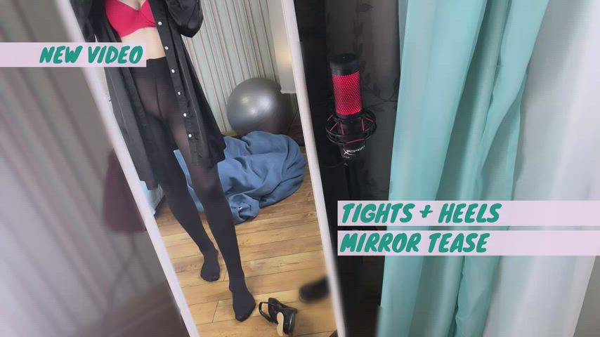 Black tights. Mirror tease