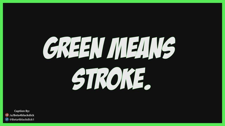 Red Light / Green Light - Stroke ONLY For BIG BLACK COCKS!