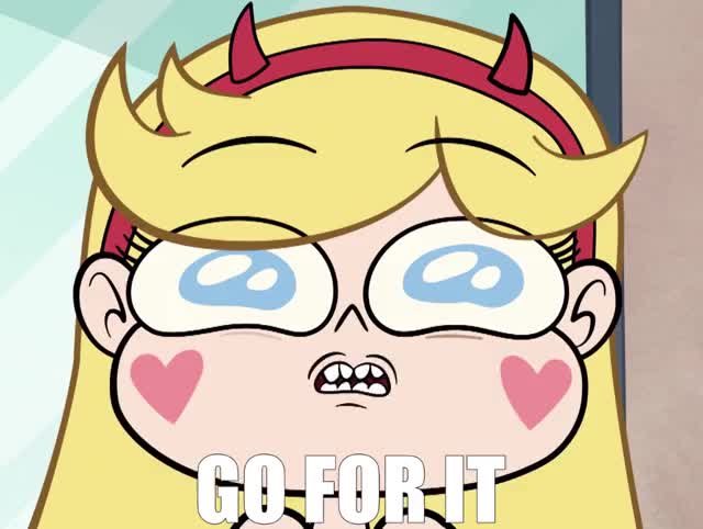 Star vs The Forces Of Evil - Go for it