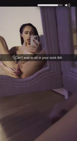 Can't wait to sit in your cock tbh