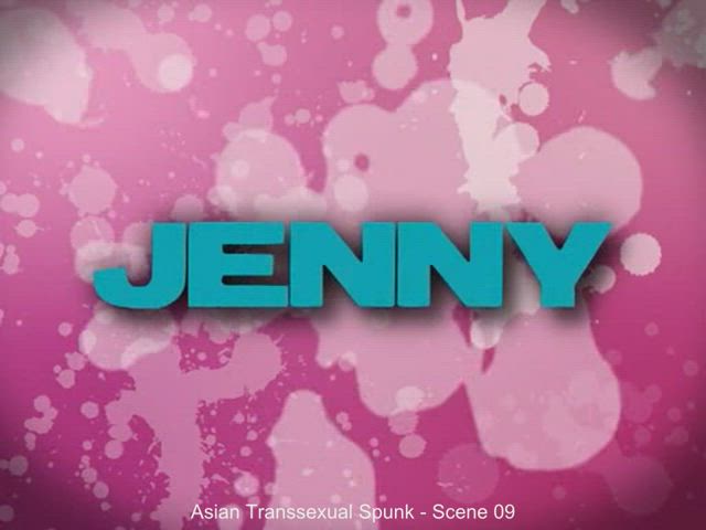 Merry Monday - Asian Transsexual Spunk - Jenny