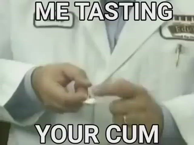 I love cum tasting? [Not OC]