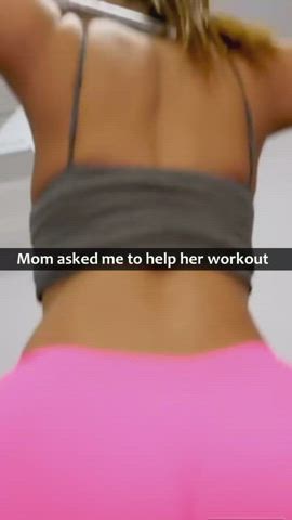 Helping mom with her workout