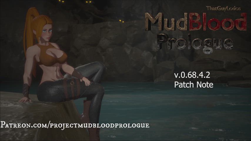 MudBlood Prologue v.0.68.4.2 Patch Note