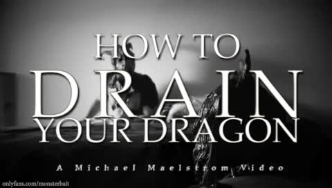 How to Drain Your Dragon
