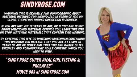 Sindy Rose Super Anal Girl fisting &amp; prolapse