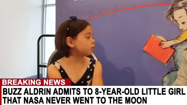 BUZZ ALDRIN ADMITS TO AN 8-YEAR-OLD GIRL THAT NASA NEVER WENT TO THE MOON