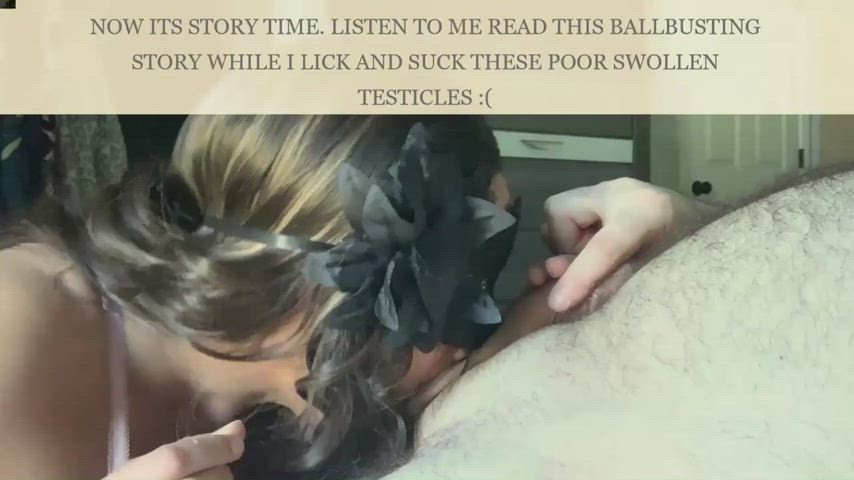 Ballbusting story time while I suck his bruised and swollen testicles 🤭. You can
